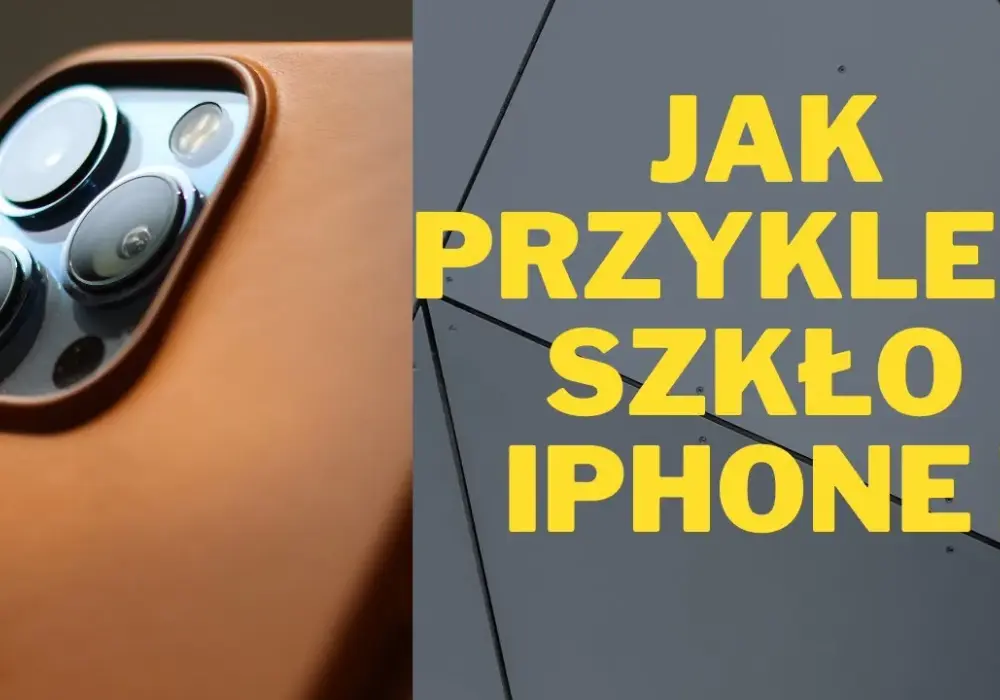 Jak łatwo i bez błędów założyć szkło na aparat w telefonie – krok po kroku